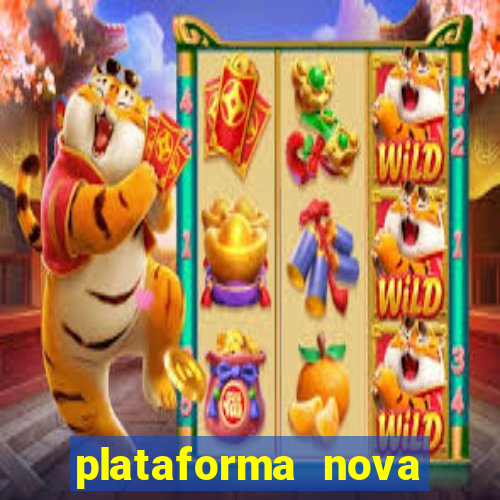 plataforma nova lançada hoje de 10 reais